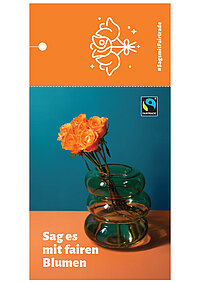 <p>Sie verschenken faire Blumen? Dann nutzen Sie unsere Postkarte „Sag es mit fairen Blumen“ mit integrierten Blumenanhänger zum Abtrennen.</p>