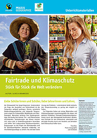 <p>"Fairtrade und Klimaschutz" - Unterrichtsmaterialien zum Thema Fairer Handel und Klimawandel. Geeignet für die Klassen 7-10.</p>