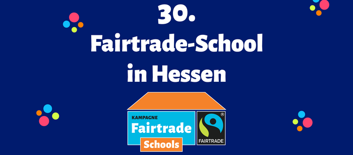 Logo: 30. Fairtrade-School Hessen
