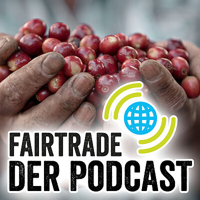 Fairtrade - der Podcast, Episode 7, Kaffee